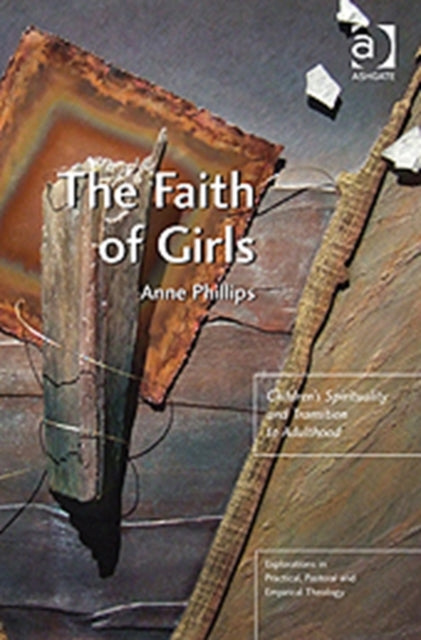 Book cover of: Faith of Girls. By: Anne Phillips