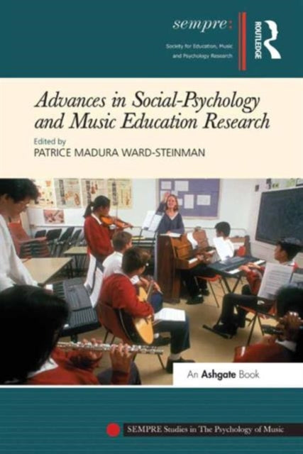 Book cover of: Advances in Social-Psychology and Music Education Research. By: Patrice Madura Ward-Steinman