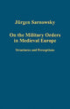 Book cover of: On the Military Orders in Medieval Europe. By: Jurgen Sarnowsky