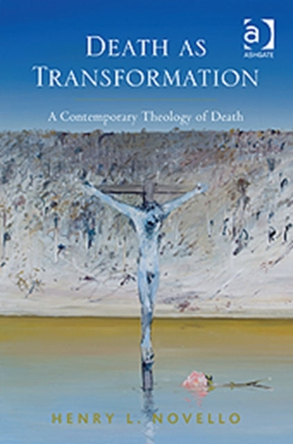 Book cover of: Death as Transformation. By: Henry L. Novello