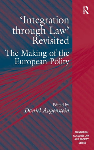Integration through Law' Revisited