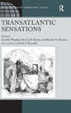 Book cover of: Transatlantic Sensations. By: Jennifer Phegley