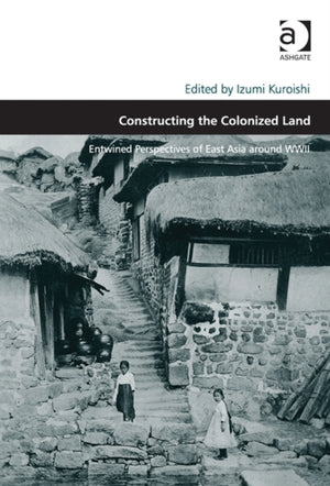 Constructing the Colonized Land