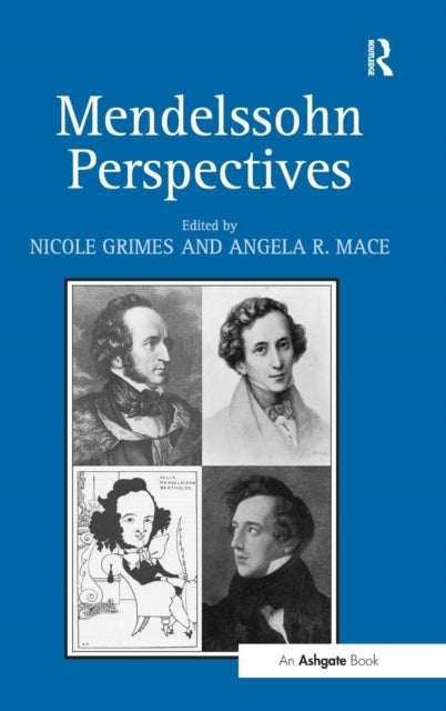 Book cover of: Mendelssohn Perspectives. By: Nicole Grimes