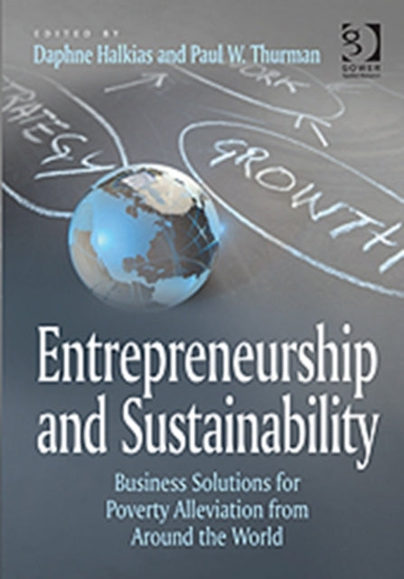Book cover of: Entrepreneurship and Sustainability. By: Daphne Halkias