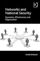 Book cover of: Networks and National Security. By: Chad Whelan