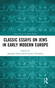 Book cover of: Classic Essays on Jews in Early Modern Europe. By: Francesca Trivellato