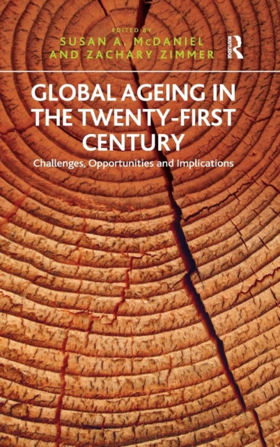 Book cover of: Global Ageing in the Twenty-First Century. By: Susan A. McDaniel