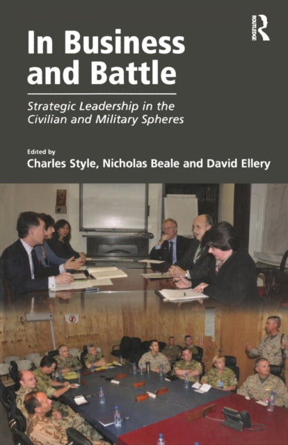 Book cover of: In Business and Battle. By: Charles Style