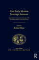 Book cover of: Two Early Modern Marriage Sermons. By: Robert Matz