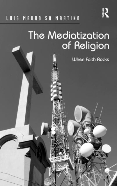 Book cover of: Mediatization of Religion