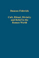Book cover of: Cult, Ritual, Divinity and Belief in the Roman World