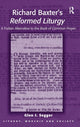 Book cover of: Richard Baxter's Reformed Liturgy. By: Glen J. Segger