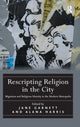 Book cover of: Rescripting Religion in the City. By: Jane Garnett