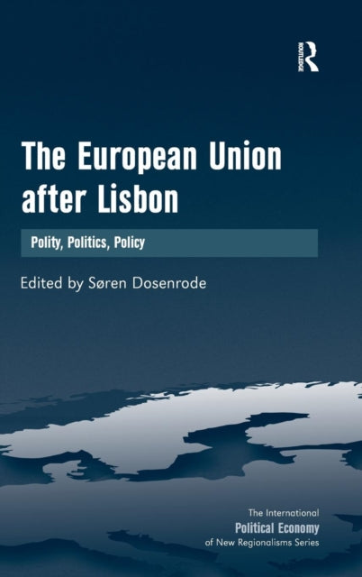 Book cover of: European Union after Lisbon. By: Soren von Dosenrode