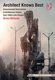 Book cover of: Architect Knows Best. By: Simon Richards