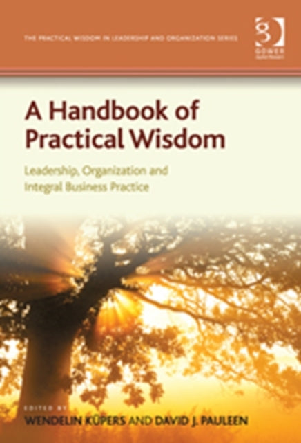 Book cover of: Handbook of Practical Wisdom. By: Wendelin Küpers