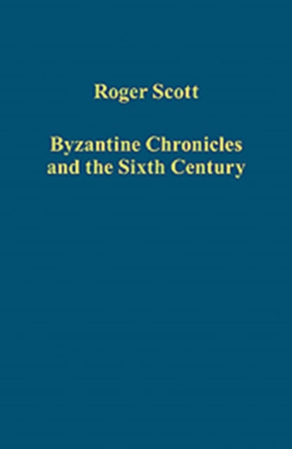 Byzantine Chronicles and the Sixth Century