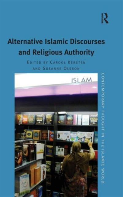 Book cover of: Alternative Islamic Discourses and Religious Authority