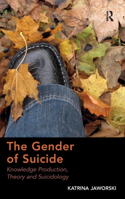 Book cover of: Gender of Suicide. By: Katrina Jaworski