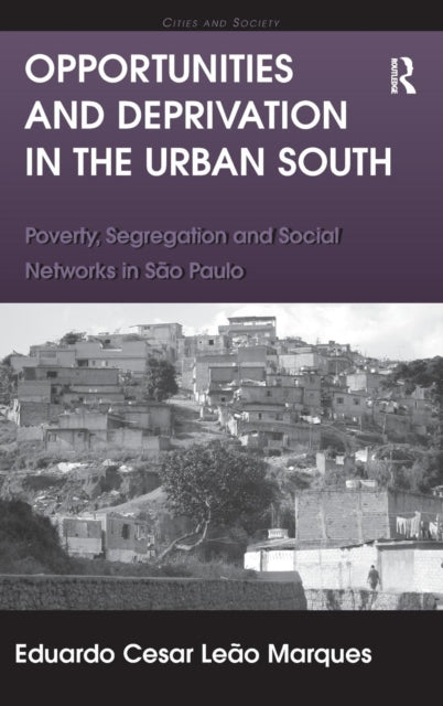 Opportunities and Deprivation in the Urban South