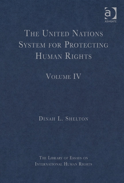 Book cover of: United Nations System for Protecting Human Rights. By: Dinah L. Shelton