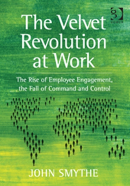 Book cover of: Velvet Revolution at Work. By: John Smythe