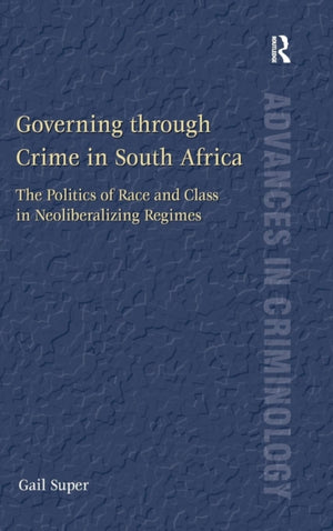 Governing through Crime in South Africa