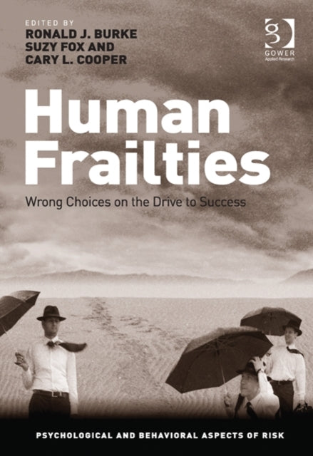 Book cover of: Human Frailties. By: Cary L. Cooper