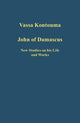Book cover of: John of Damascus. By: Vassa Kontouma