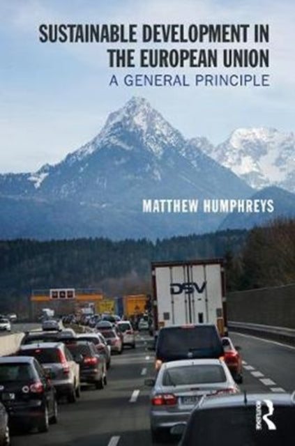 Book cover of: Sustainable Development in the European Union. By: Matthew Humphreys