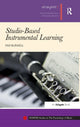 Book cover of: Studio-Based Instrumental Learning. By: Kim Burwell