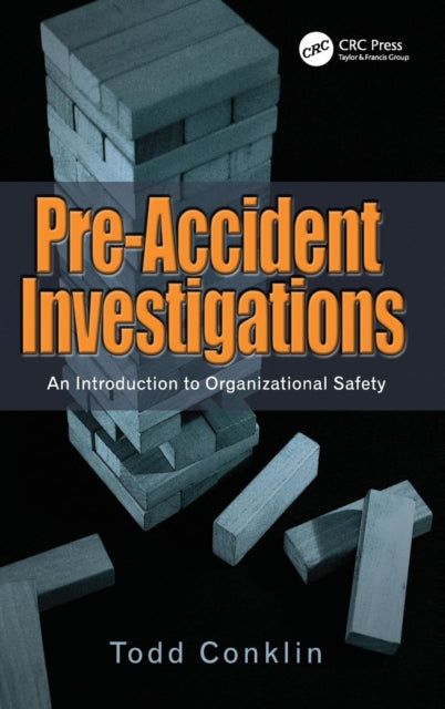 Book cover of: Pre-Accident Investigations. By: Todd Conklin