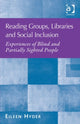 Book cover of: Reading Groups, Libraries and Social Inclusion