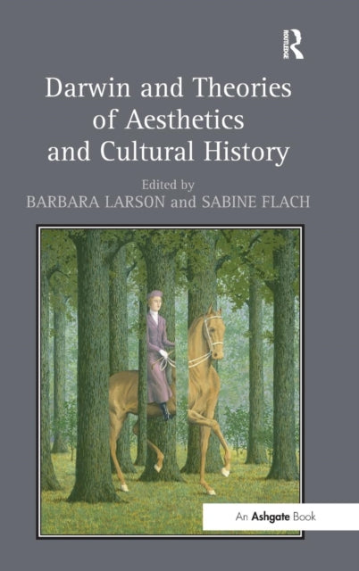 Darwin and Theories of Aesthetics and Cultural History