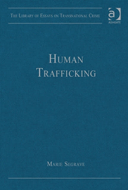 Book cover of: Human Trafficking. By: Marie Segrave