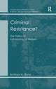 Book cover of: Criminal Resistance?. By: Temitope B. Oriola