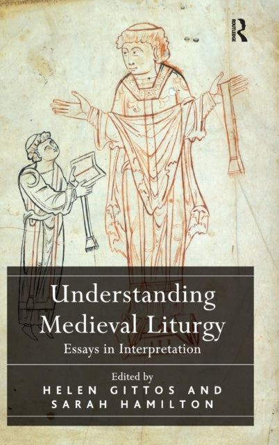 Book cover of: Understanding Medieval Liturgy. By: Sarah Hamilton