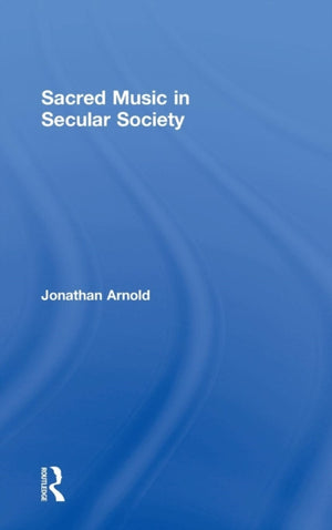 Sacred Music in Secular Society
