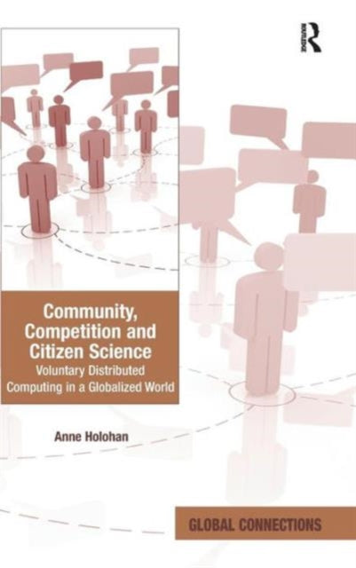 Book cover of: Community, Competition and Citizen Science. By: Anne Holohan
