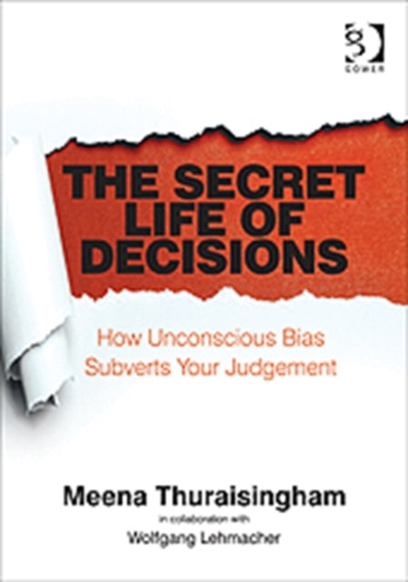 Book cover of: Secret Life of Decisions. By: Meena Thuraisingham