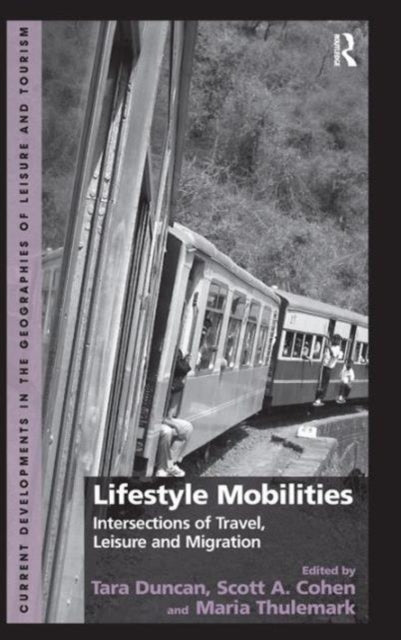 Book cover of: Lifestyle Mobilities. By: Tara Duncan