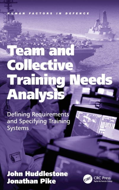 Book cover of: Team and Collective Training Needs Analysis. By: John Huddlestone