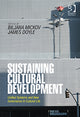 Book cover of: Sustaining Cultural Development. By: Biljana Mickov