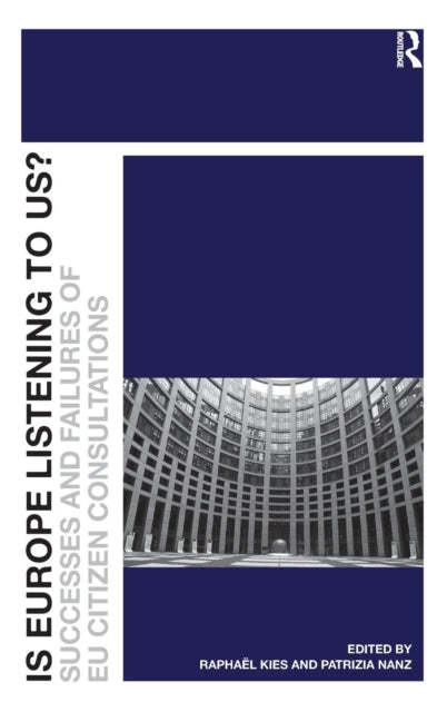 Book cover of: Is Europe Listening to Us?. By: Raphaël Kies