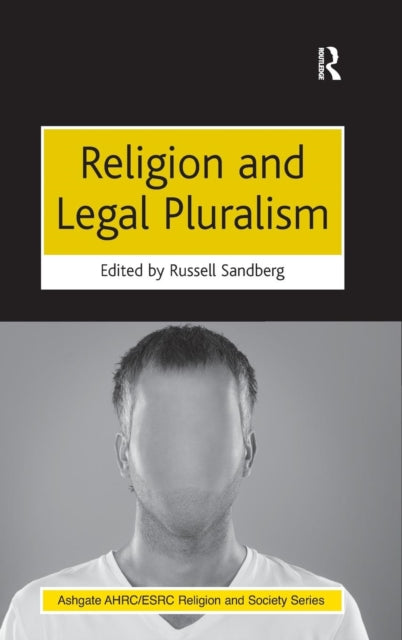 Book cover of: Religion and Legal Pluralism. By: Russell Sandberg