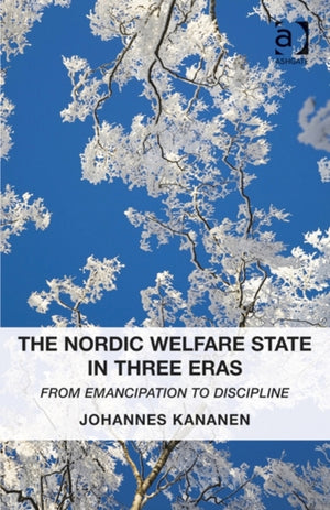 Nordic Welfare State in Three Eras