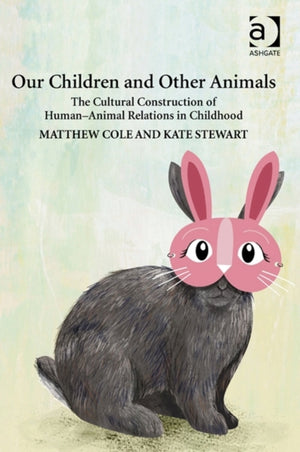 Our Children and Other Animals