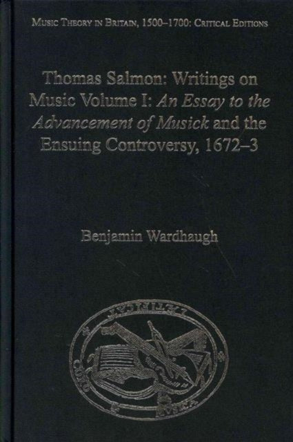 Book cover of: Thomas Salmon: Writings on Music. By: Benjamin Wardhaugh