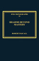Book cover of: Brahms Beyond Mastery